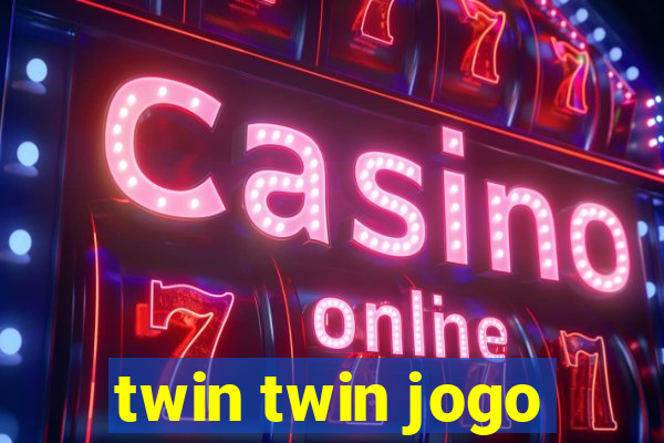 twin twin jogo