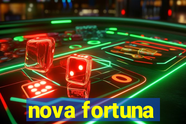 nova fortuna