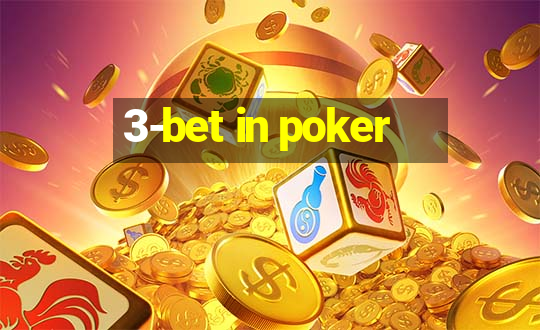 3-bet in poker