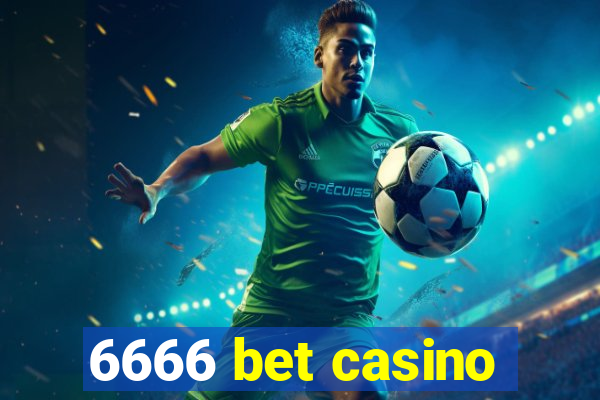 6666 bet casino