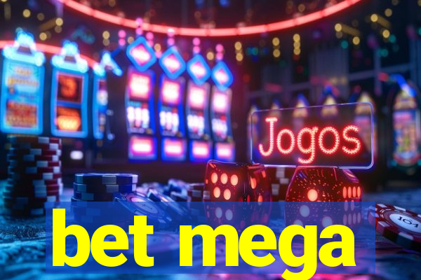 bet mega