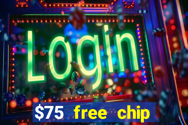 $75 free chip funclub casino 2022