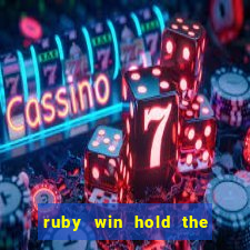 ruby win hold the spin slot free play