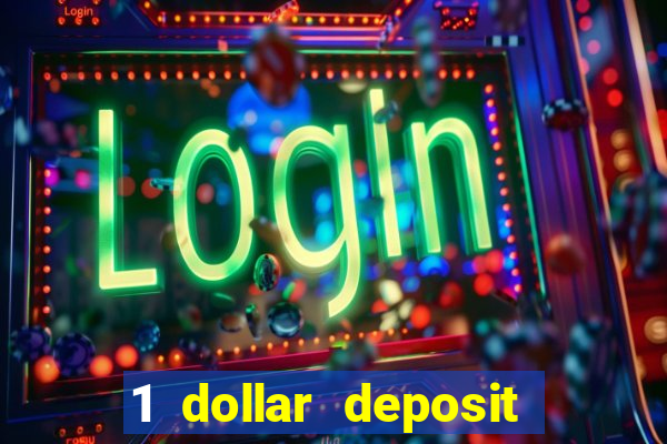 1 dollar deposit casino nz 2022