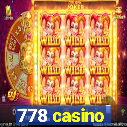 778 casino