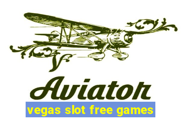 vegas slot free games