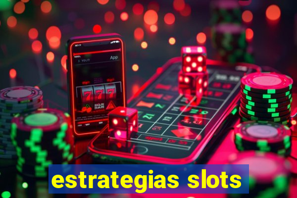 estrategias slots