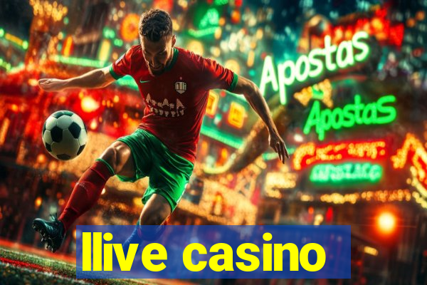 llive casino