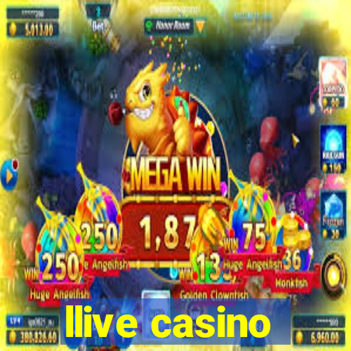 llive casino