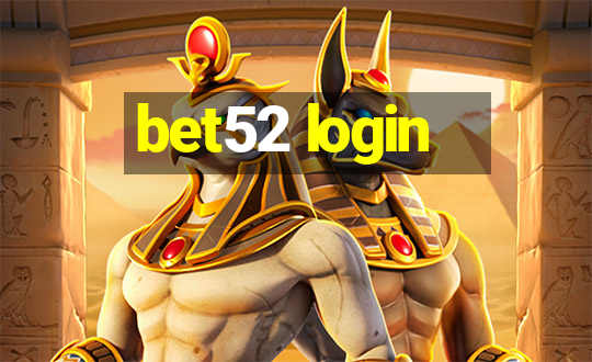 bet52 login