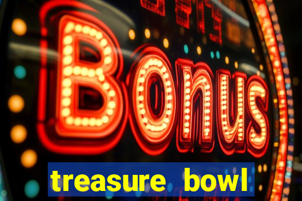 treasure bowl horário pagante