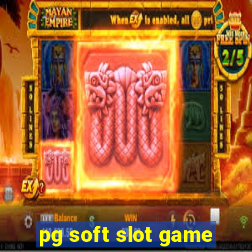 pg soft slot game