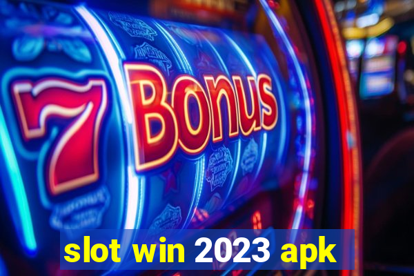 slot win 2023 apk