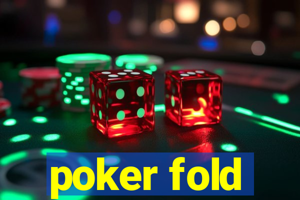 poker fold