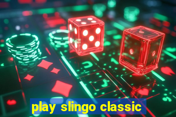 play slingo classic