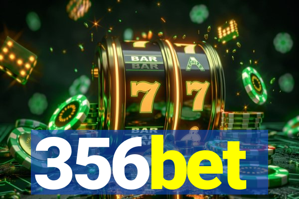 356bet