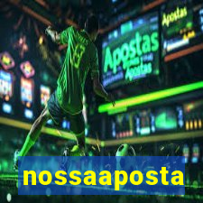 nossaaposta