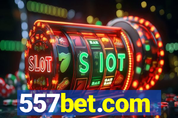 557bet.com