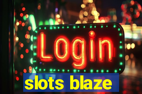 slots blaze