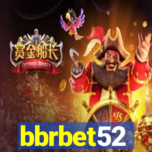 bbrbet52