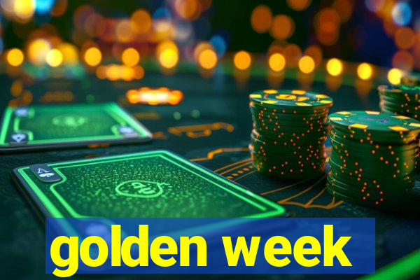 golden week