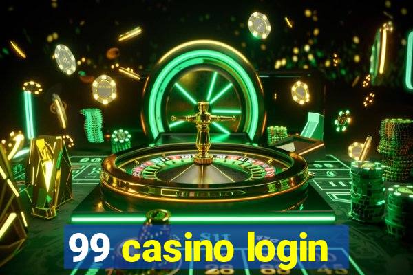 99 casino login