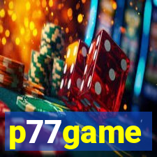 p77game