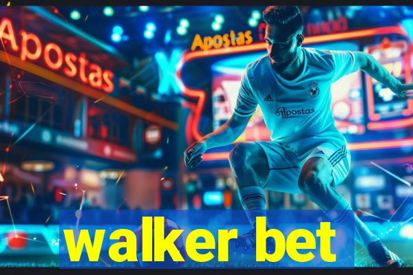 walker bet