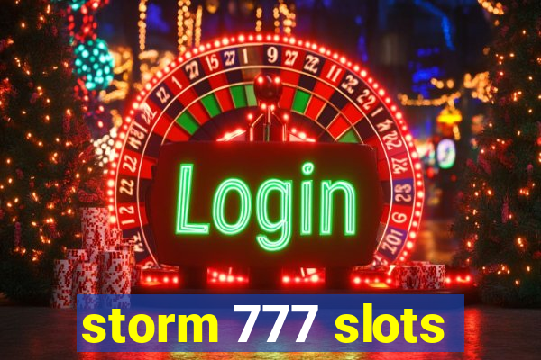 storm 777 slots