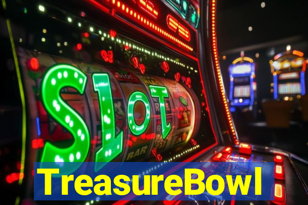 TreasureBowl treasure bowl como ganhar de gra莽a