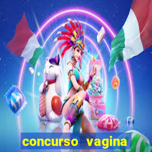 concurso vagina mais linda