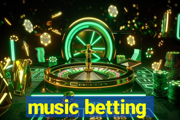 music betting