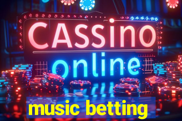 music betting