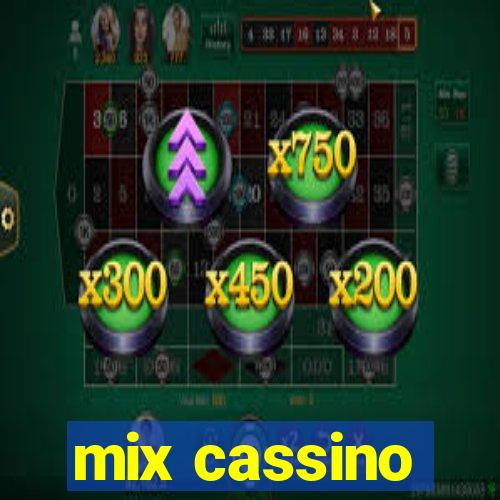 mix cassino