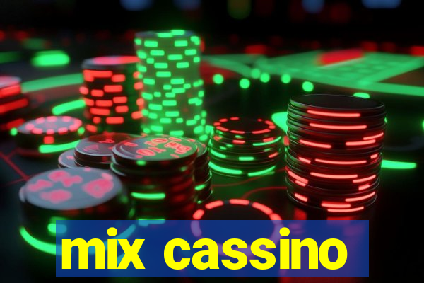 mix cassino