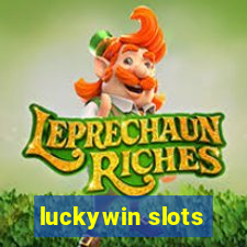 luckywin slots