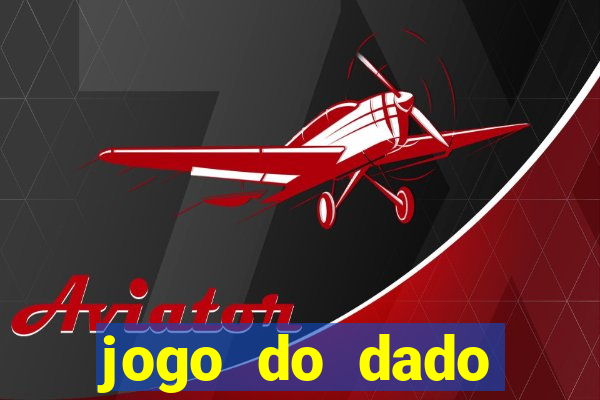 jogo do dado esporte da sorte