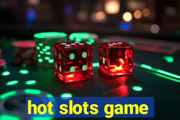 hot slots game