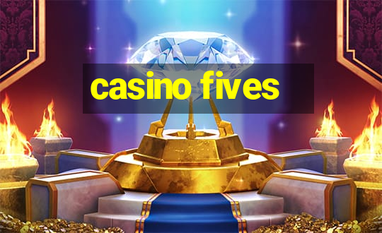 casino fives