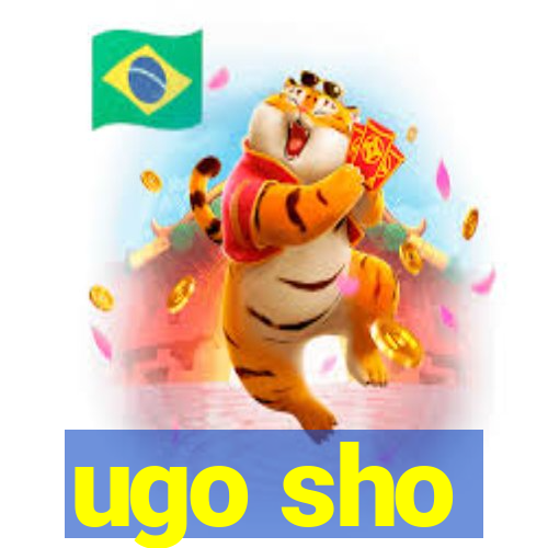 ugo sho