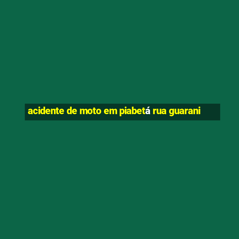 acidente de moto em piabetá rua guarani