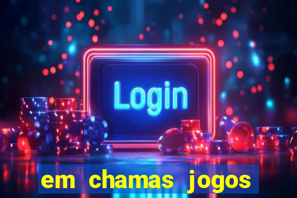 em chamas jogos vorazes onde assistir