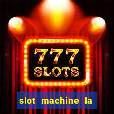 slot machine la gallina gratis