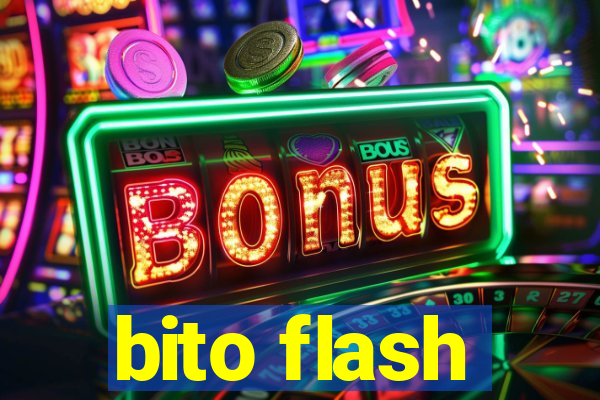 bito flash