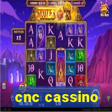 cnc cassino