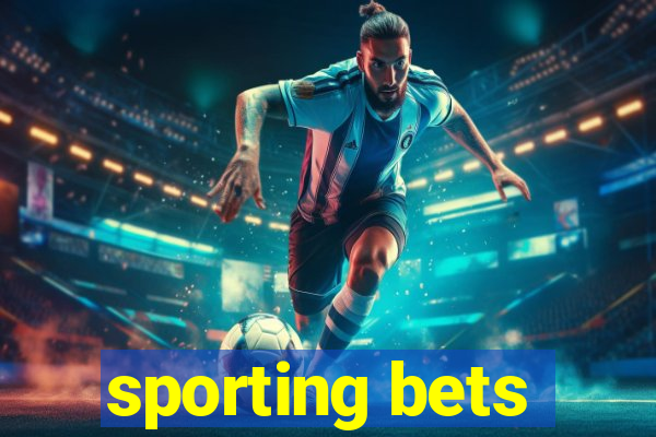 sporting bets