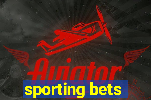 sporting bets