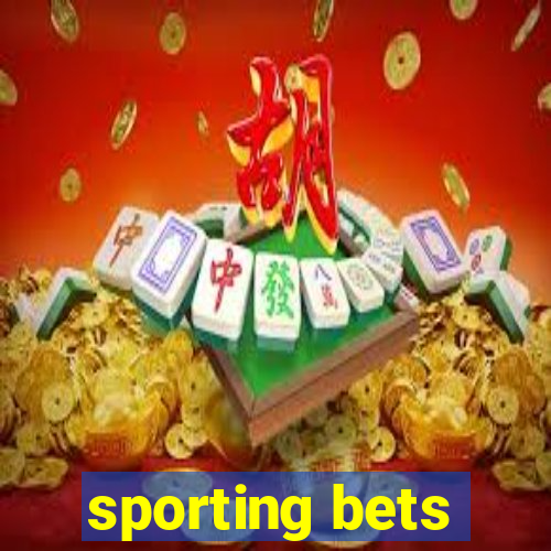 sporting bets