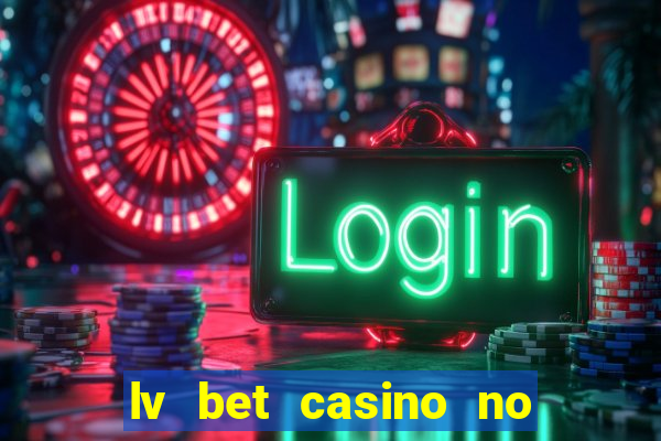 lv bet casino no deposit bonus