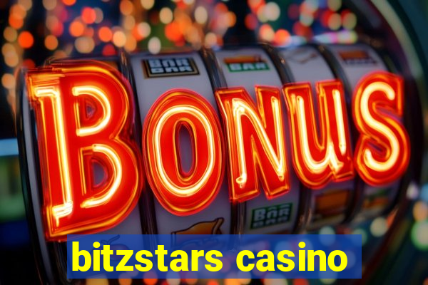 bitzstars casino